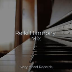 Reiki Harmony Mix - Musica Reiki