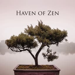 Haven of Zen: Meditation with Asian Sounds of Japanese Shakuhachi, Koto and Traditional Instrumental Music - Oriental Meditation Music Academy