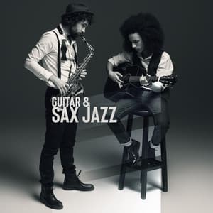 Guitar & Sax Jazz. Instrumental Lounge Music. Swing, Bossa Nova Tracks - Jazz Guitar Music Zone