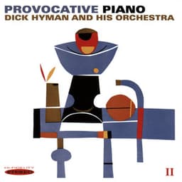 Provocative Piano, Vol. 2 - Dick Hyman