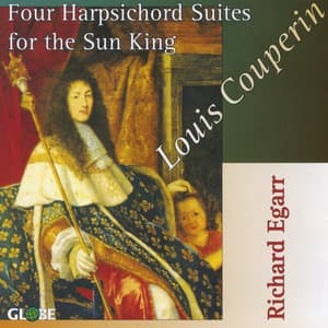 Four Harpsichord Suites - Louis Couperin
