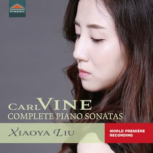 Carl Vine: Complete Piano Sonatas - Carl Vine