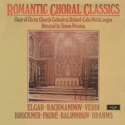 Romantic Choral Classics - Christ Church Cathedral Choir, Oxford