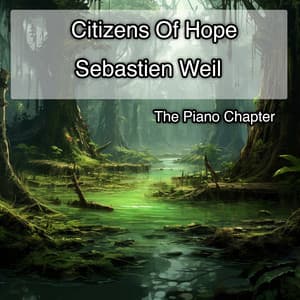 The Piano Chapter - Citizens Of Hope
