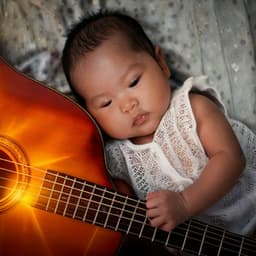 Guitar Lullabies: Baby Sleep Melodies - Easy Listening Guitar Music Playlists