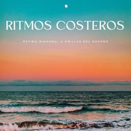 Ritmos Costeros: Retiro Binaural A Orillas Del Océano - Realidad Binaural
