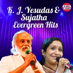 K. J. Yesudas And Sujatha Evergreen Hits - K. J. Yesudas