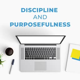 Discipline and Purposefulness - Office Background Music
