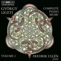 Ligeti: Complete Piano Music, Vol. 2 - György Ligeti