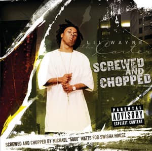 Tha Carter: Screwed And Chopped - Lil Wayne