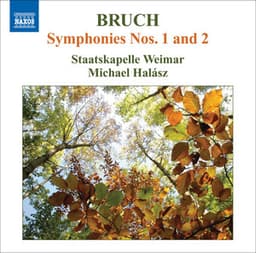 Bruch: Symphonies Nos. 1 and 2 - Max Bruch