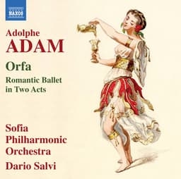 Adam: Orfa - Adolphe Adam