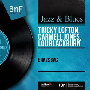 Brass Bag - Tricky Lofton