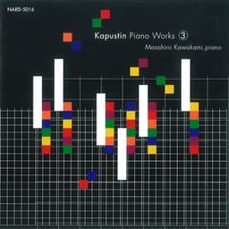カプースチン　ピアノ作品集３ - Nikolai Kapustin