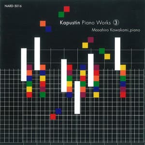 カプースチン　ピアノ作品集３ - Nikolai Kapustin
