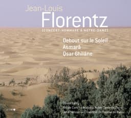 Florentz Concert - Hommage A Notre-Dame - Jean-Louis Florentz