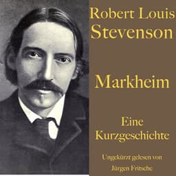 Robert Louis Stevenson: Markheim - Robert Louis Stevenson
