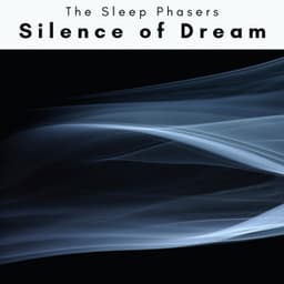 1 Silence of Dream - The Sleep Phasers