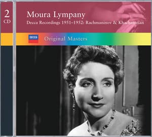 Moura Lympany: Decca Recordings 1951-1952: Rachmaninov & Khachaturian - Sergei Rachmaninoff