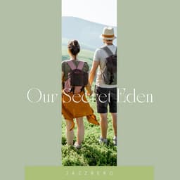 Our Secret Eden - Jazzberg