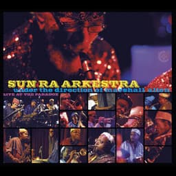 Live at the Paradox - Sun Ra Arkestra