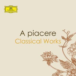 "A piacere" - Classical Works - Johann Sebastian Bach