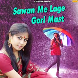 Sawan Me Lage Gori Mast - Ramavtar Sharma