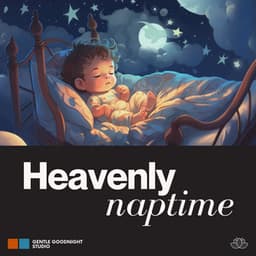 Heavenly Naptime - Preschool Kids