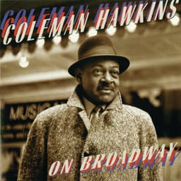 On Broadway - Coleman Hawkins