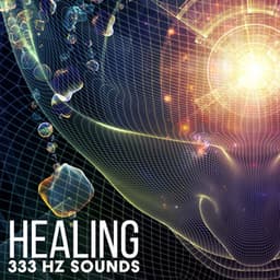 Healing 333 Hz Sounds - Misty Ray