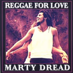 Reggae For Love - Marty Dread