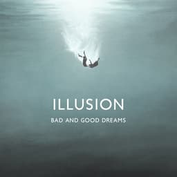 Illusion: Bad and Good Dreams – Peaceful Music to Deep Sleep, Cure for Insomnia, Healing Sounds for Relaxation - Sleep & Dream Music Academy