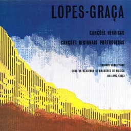 Canções Heróicas / Canções Regionais Portuguesas Vol. 2 - Fernando Lopes-Graça