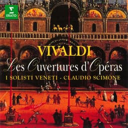 Vivaldi: Les ouvertures d'opéra - Antonio Vivaldi