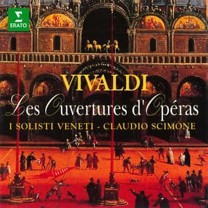Vivaldi: Les ouvertures d'opéra - Antonio Vivaldi