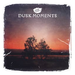 Dusk Moments - Mother Nature Sound FX