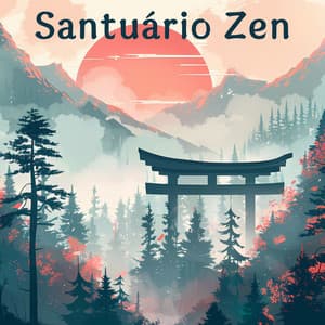 Santuário Zen: Paisagens e Sons Orientais da Natureza para Tratamentos Orientais Luxuosos - Academia de Música para Massagem e Relaxamento