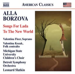 Borzova: Songs for Lada - To The New World - Alla Borzova