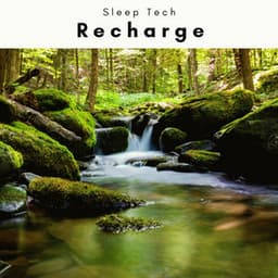 A Recharge - Sleep Tech