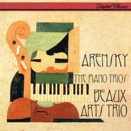 Arensky: The Piano Trios - Anton Arensky