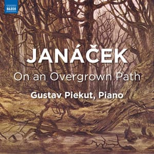 Janáček: On an Overgrown Path, JW VIII/17 - Leoš Janáček