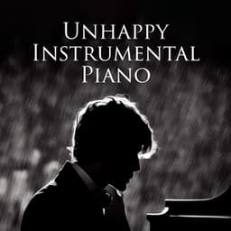 Unhappy Instrumental Piano: Sad Piano Music for Autumn Night - Sad Music Zone