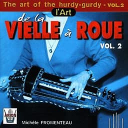 L'art de la vielle à roue, vol. 2 - Michèle Fromenteau