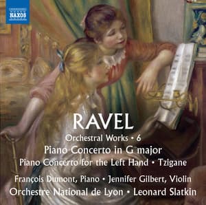 Ravel: Orchestral Works, Vol. 6 - Maurice Ravel