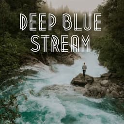 Deep Blue Stream - Asian Zen Spa Music Meditation