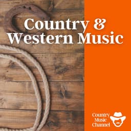Country & Western Music - Country Music Channel