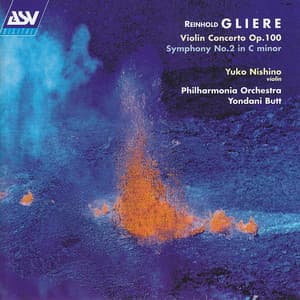 Gliere: Violin Concerto in G minor; Symphony No.2 in C minor - Reinhold Glière