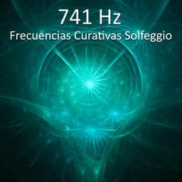 Frecuencias Curativas Solfeggio 741 Hz - Mc_team