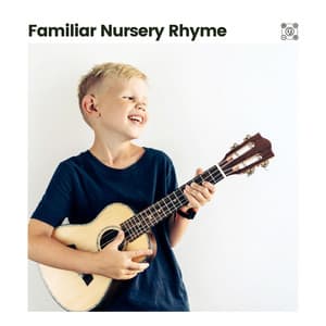 Familiar Nursery Rhyme - Baby Music