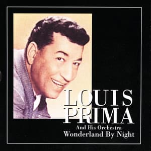 Wonderland By Night - Louis Prima
